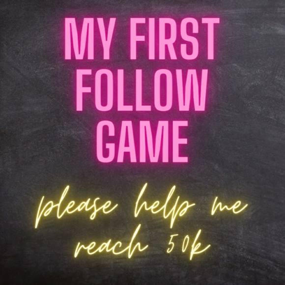 Other - I'M BACK!!! Follow Game!!!